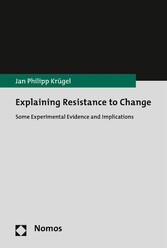 Explaining Resistance to Change