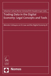 Trading Data in the Digital Economy: Legal Concepts and Tools