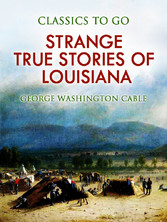 Strange True Stories of Louisiana