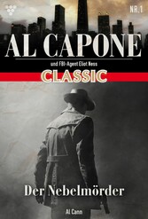 Al Capone Classic 1 - Kriminalroman