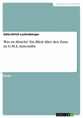 Was ist Absicht? Ein Blick über den Zaun zu G.M.E. Anscombe