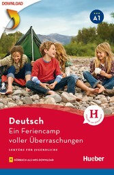 Ein Feriencamp voller Überraschungen