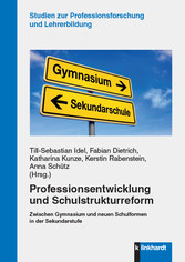 Professionsentwicklung und Schulstrukturreform