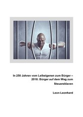 In 250 Jahren Jahren vom Leibeigenen zum Bürger