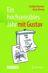 Ein hochsensibles Jahr mit Gustav