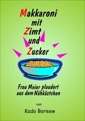 Makkaroni mit Zimt und Zucker