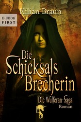 Die Schicksalsbrecherin