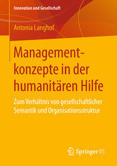 Managementkonzepte in der humanitären Hilfe