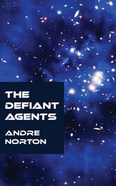 The Defiant Agents