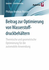 Beitrag zur Optimierung von Wasserstoffdruckbehältern