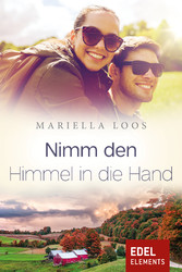 Nimm den Himmel in die Hand