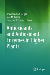 Antioxidants and Antioxidant Enzymes in Higher Plants