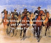 Christmas Eve on Lonesome and Other Stories