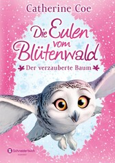 Die Eulen vom Blütenwald, Band 01