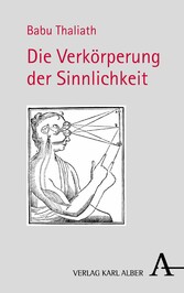 Die Verkörperung der Sinnlichkeit