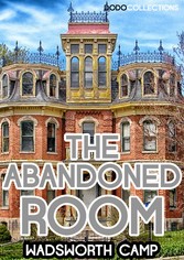 The Abandoned Room