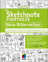 Die Sketchnote Starthilfe. Neue Bilderwelten