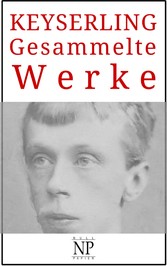 Eduard von Keyserling - Gesammelte Werke