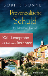 XXL-Leseprobe zu Provenzalische Schuld - mit Rezepten aus dem Kochbuch Provenzalischer Genuss