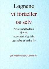 Løgnene vi fortæller os selv