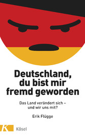 Deutschland, du bist mir fremd geworden