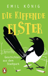 Die kiffende Elster