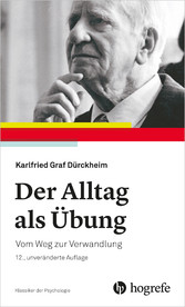 Der Alltag als Übung