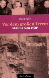 Gab es eine Alternative? / Vor dem Grossen Terror - Stalins Neo-NÖP