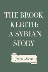 The Brook Kerith: A Syrian story