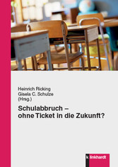 Schulabbruch - ohne Ticket in die Zukunft