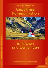 Gewaltfreie Kommunikation in Kirchen und Gemeinden