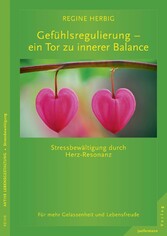 Gefühlsregulierung - ein Tor zu innerer Balance