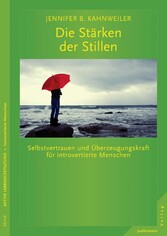 Die Stärken der Stillen