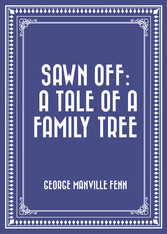 Sawn Off: A Tale of a Family Tree