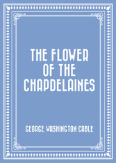 The Flower of the Chapdelaines