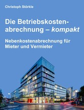 Die Betriebskostenabrechnung - kompakt