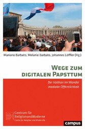 Wege zum digitalen Papsttum