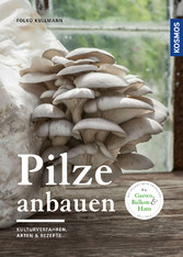 Pilze anbauen