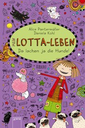 Mein Lotta-Leben (14). Da lachen ja die Hunde