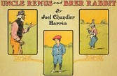 Uncle Remus and Brer Rabbit