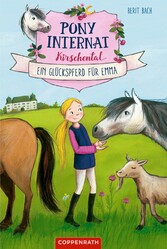 Pony-Internat Kirschental (Bd. 1)