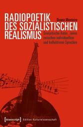 Radiopoetik des sozialistischen Realismus