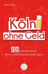 Köln ohne Geld