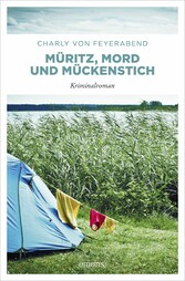 Müritz, Mord und Mückenstich