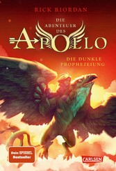 Die Abenteuer des Apollo 2: Die dunkle Prophezeiung