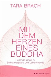 Mit dem Herzen eines Buddha