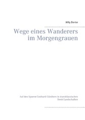 Wege eines Wanderers im Morgengrauen