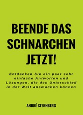 Beende das Schnarchen jetzt!