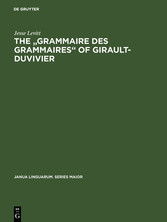 The 'Grammaire des grammaires' of Girault-Duvivier