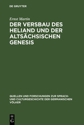 Der Versbau des Heliand und der altsächsischen Genesis